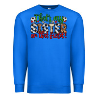 True Royal that s my sister on that field Premium Sweatshirt - Zillion Design Studio