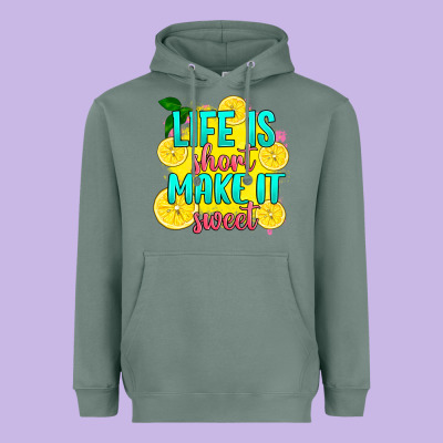 Heavyweight Hoodie life is  make it sweet