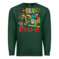 Sports Green ready to crush pre k Premium Sweatshirt - texasbilliewilder