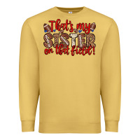 Antique Gold that s my sister on that field Premium Sweatshirt - Zillion Design Studio