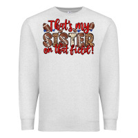 Oatmeal Heather that s my sister on that field Premium Sweatshirt - Zillion Design Studio