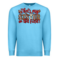 Ocean Blue that s my sister on that field Premium Sweatshirt - Zillion Design Studio