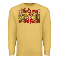 Antique Gold that s my sister on that field Premium Sweatshirt - Zillion Design Studio