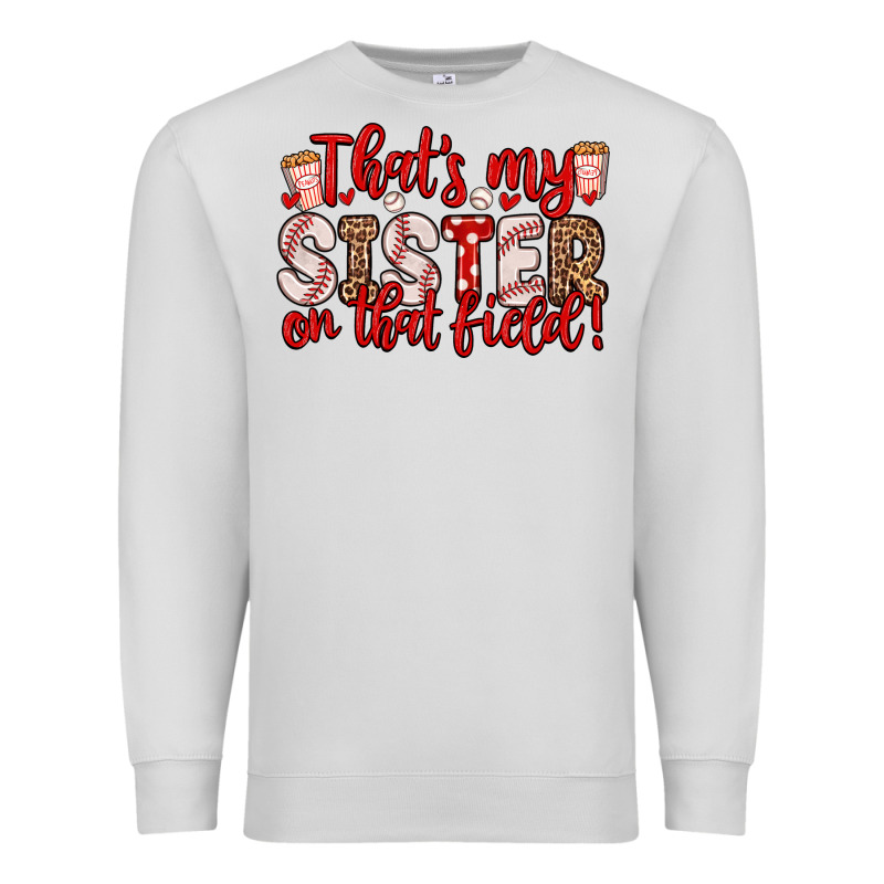 That S My Sister On That Field Premium Sweatshirt by Zillion Design Studio | Teevron