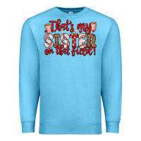 Ocean Blue that s my sister on that field Premium Sweatshirt - Zillion Design Studio