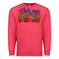 Cardinal that s my brother on that field Premium Sweatshirt - Zillion Design Studio