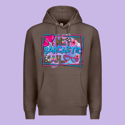 Me Sarcastic Nah Premium Hoodie Designed By Adodesignshop