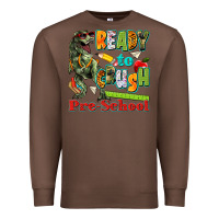 Chestnut ready to crush pre school Premium Sweatshirt - texasbilliewilder