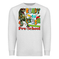 Oatmeal Heather ready to crush pre school Premium Sweatshirt - texasbilliewilder