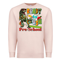 Pale Pink ready to crush pre school Premium Sweatshirt - texasbilliewilder