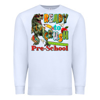 White ready to crush pre school Premium Sweatshirt - texasbilliewilder