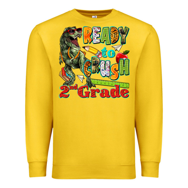 Ready To Crush Second Grade Premium Sweatshirt by texasbilliewilder | Teevron