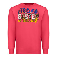 Cardinal that s my sister on that court Premium Sweatshirt - Zillion Design Studio