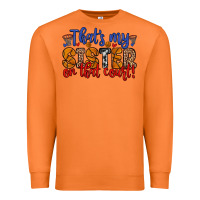 Carrot that s my sister on that court Premium Sweatshirt - Zillion Design Studio
