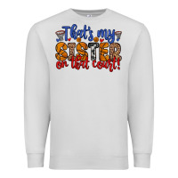 Dove Grey that s my sister on that court Premium Sweatshirt - Zillion Design Studio