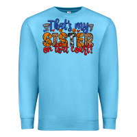 Ocean Blue that s my sister on that court Premium Sweatshirt - Zillion Design Studio
