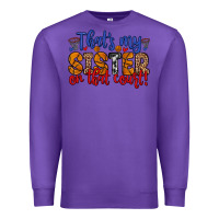 Purple that s my sister on that court Premium Sweatshirt - Zillion Design Studio