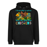Black i googled my symptoms turns out i need more chicke Heavyweight Hoodie - RanaPortraitStore