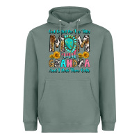 Sage god gifted me two titles mom and grandma and i roc Heavyweight Hoodie - RanaPortraitStore