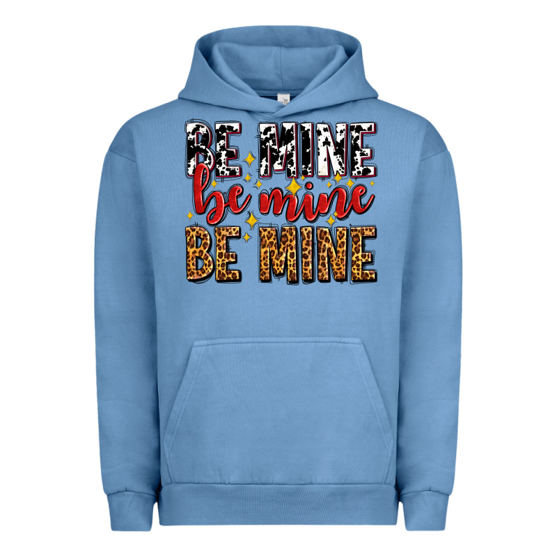 Be Mine Be Mine Be Mine Urban Hoodie by AdoDesignShop | Teevron