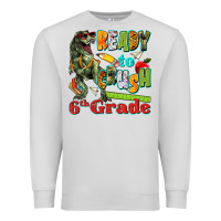 Dove Grey ready to crush sixth grade Premium Sweatshirt - texasbilliewilder