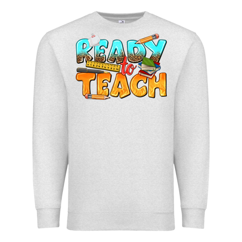Ready To Teach Premium Sweatshirt by texasbilliewilder | Teevron