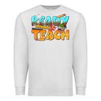 Oatmeal Heather ready to teach Premium Sweatshirt - texasbilliewilder
