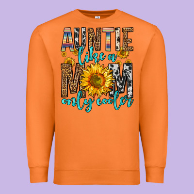 Auntie Like A Mom Only Cooler Premium Sweatshirt Designed By Zillion Design Studio