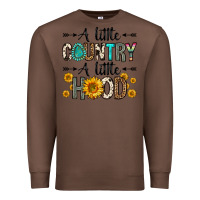 Chestnut a little country a little hood Premium Sweatshirt - Zillion Design Studio