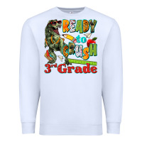 White ready to crush third grade Premium Sweatshirt - texasbilliewilder