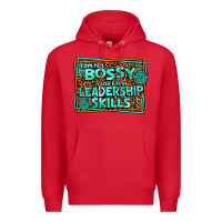 Red i am not bossy i just have leadership skills Premium Hoodie - AdoDesignShop