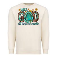 With God All Things Are Possible Gemstone Premium Sweatshirt | Teevron