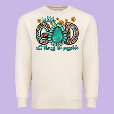 With God All Things Are Possible Gemstone Premium Sweatshirt Designed By Zillion Design Studio
