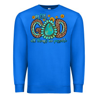 True Royal with god all things are possible gemstone Premium Sweatshirt - Zillion Design Studio