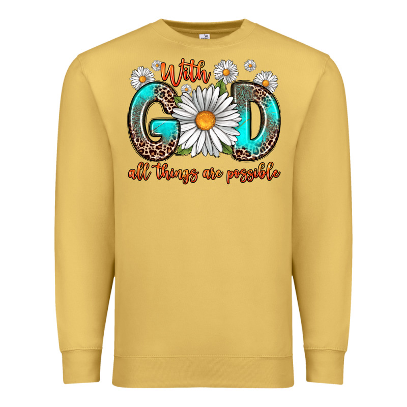 With God All Things Are Possible Daisy Premium Sweatshirt by Zillion Design Studio | Teevron