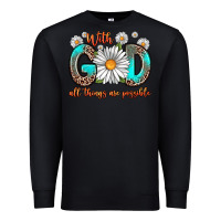 Black with god all things are possible daisy Premium Sweatshirt - Zillion Design Studio