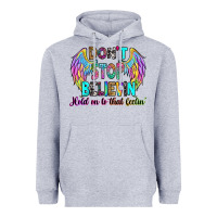 Heather Grey don't stop believin' hold on to that feelin' Heavyweight Hoodie - RanaPortraitStore