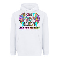 White don't stop believin' hold on to that feelin' Heavyweight Hoodie - RanaPortraitStore