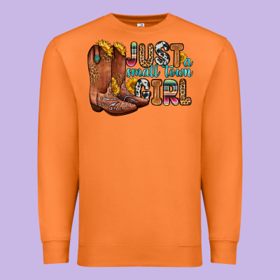 Just A Small Town Girl Premium Sweatshirt Designed By Zillion Design Studio