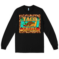Black taco tribe Long Sleeve Tee - BarkalooDesign