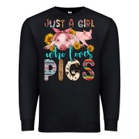 Black just a girl who loves pigs Premium Sweatshirt - Zillion Design Studio