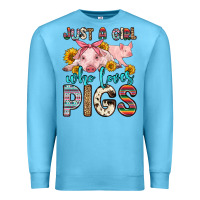 Ocean Blue just a girl who loves pigs Premium Sweatshirt - Zillion Design Studio