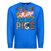 True Royal just a girl who loves pigs Premium Sweatshirt - Zillion Design Studio