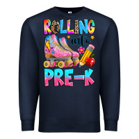 Navy rolling into pre k grade Premium Sweatshirt - texasbilliewilder