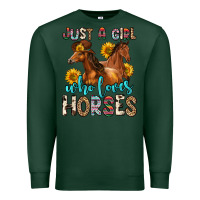 Sports Green just a girl who loves horses Premium Sweatshirt - Zillion Design Studio
