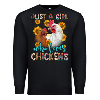 Black just a girl who loves chickens Premium Sweatshirt - Zillion Design Studio