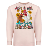 Pale Pink just a girl who loves chickens Premium Sweatshirt - Zillion Design Studio
