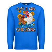 True Royal just a girl who loves chickens Premium Sweatshirt - Zillion Design Studio