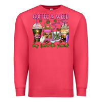 Cardinal coffee and weed my favorite plants Premium Sweatshirt - Zillion Design Studio