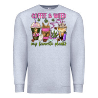 Heather Grey coffee and weed my favorite plants Premium Sweatshirt - Zillion Design Studio